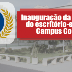 Inauguração da nova sede do Escritório-Escola no campus Cohama