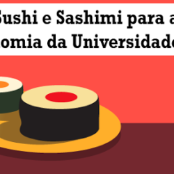 Aula de Sushi e Sashimi para alunos de Gastronomia da Universidade Ceuma