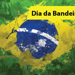 Dia da Bandeira Nacional - 19 de novembro