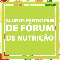 Alunos participam de Fórum de Nutrição-2 (1)